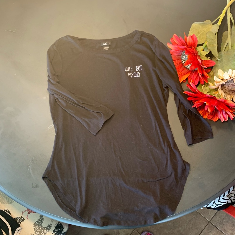 3/4 sleeve “Cute but Psycho” shirt